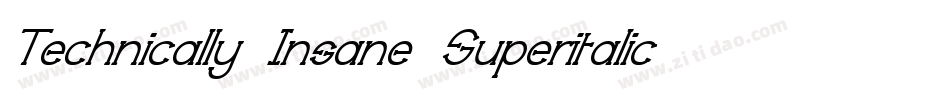 Technically Insane Superitalic字体转换